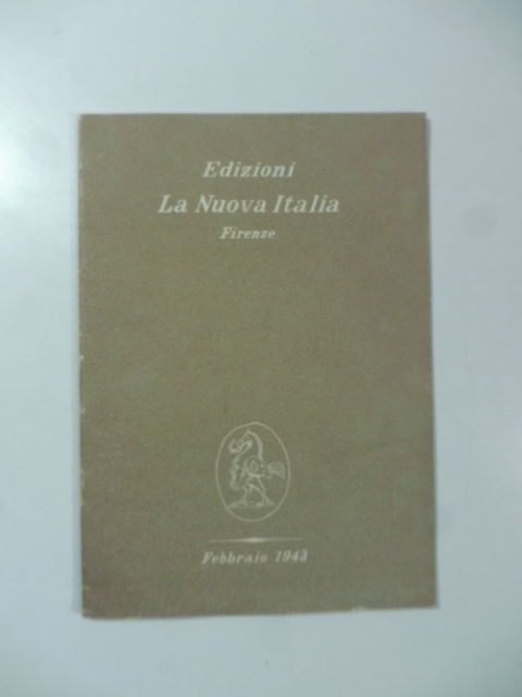 Edizioni Nuova Italia  Firenze. Poeti e narratori stranieri contemporanei - febbraio 1943